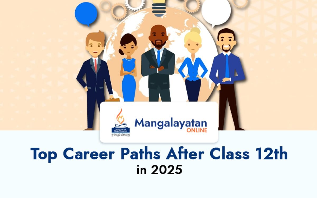 Top Career Paths After Class 12th in 2025 
