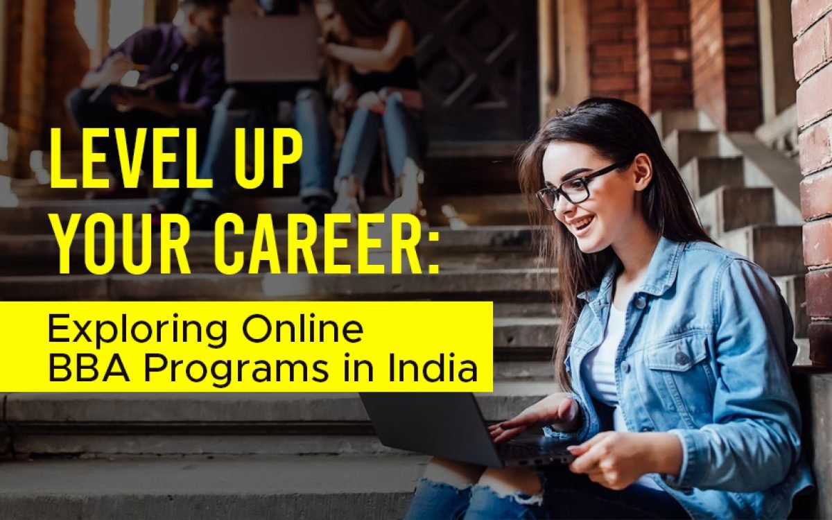 Online BBA Programs in India
