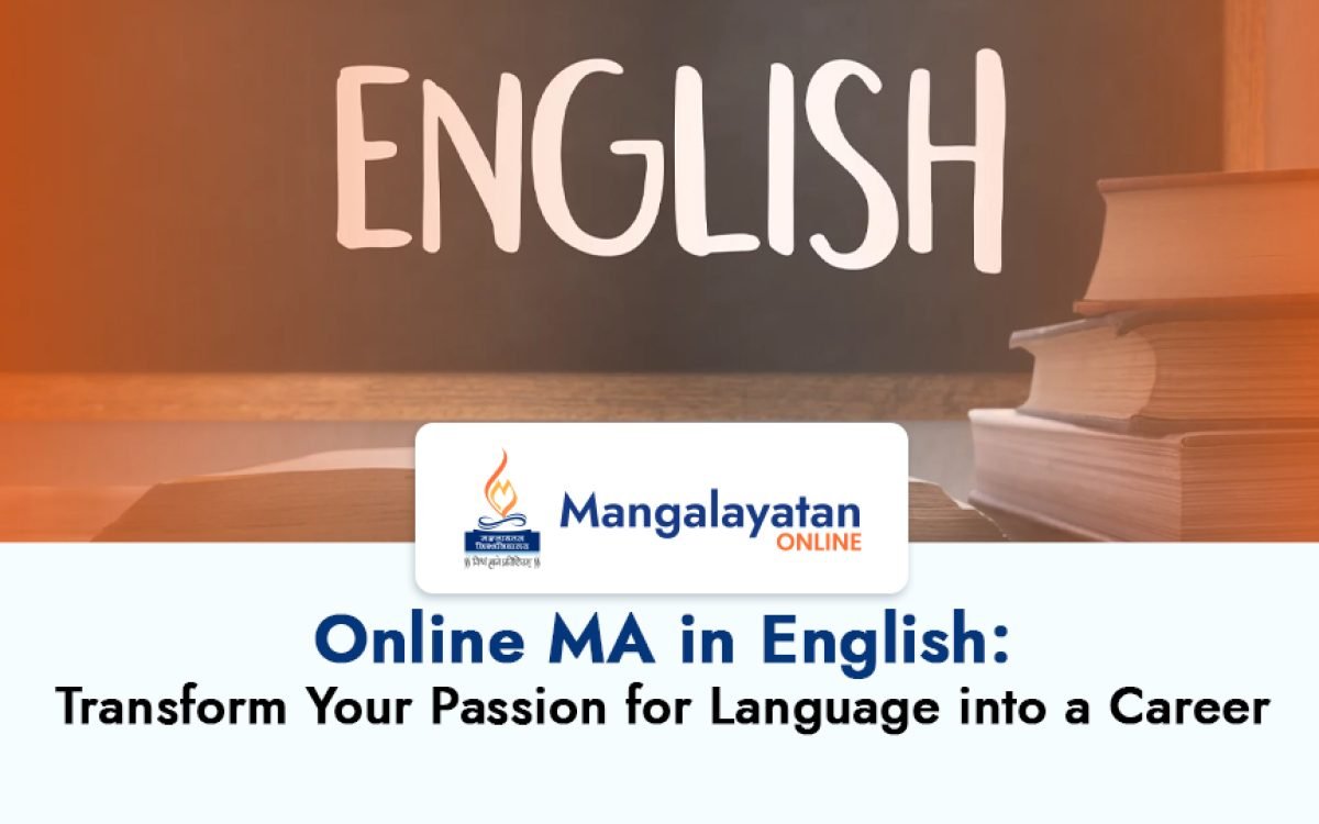MA in English Online: Transform Your Passion for Language into a Career