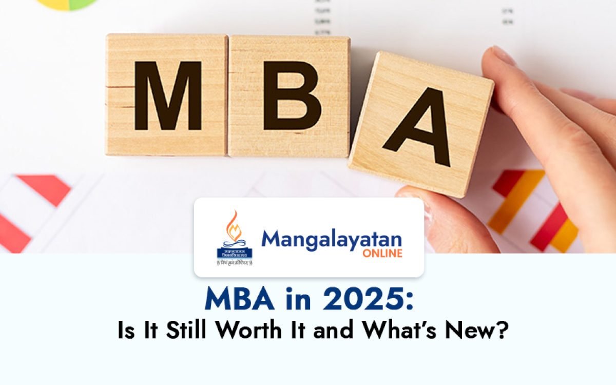 MBA in 2025: Is It Still Worth It and What’s New?