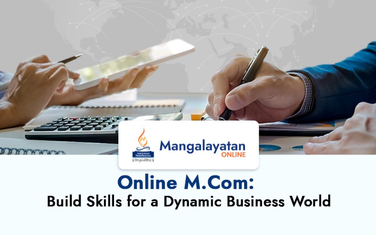 Online M.Com: Build Skills for a Dynamic Business World