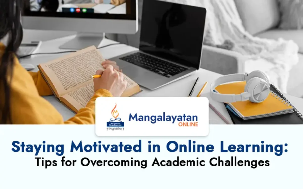 Stay Motivated in Online Learning: Tips for Overcoming Academic Challenges